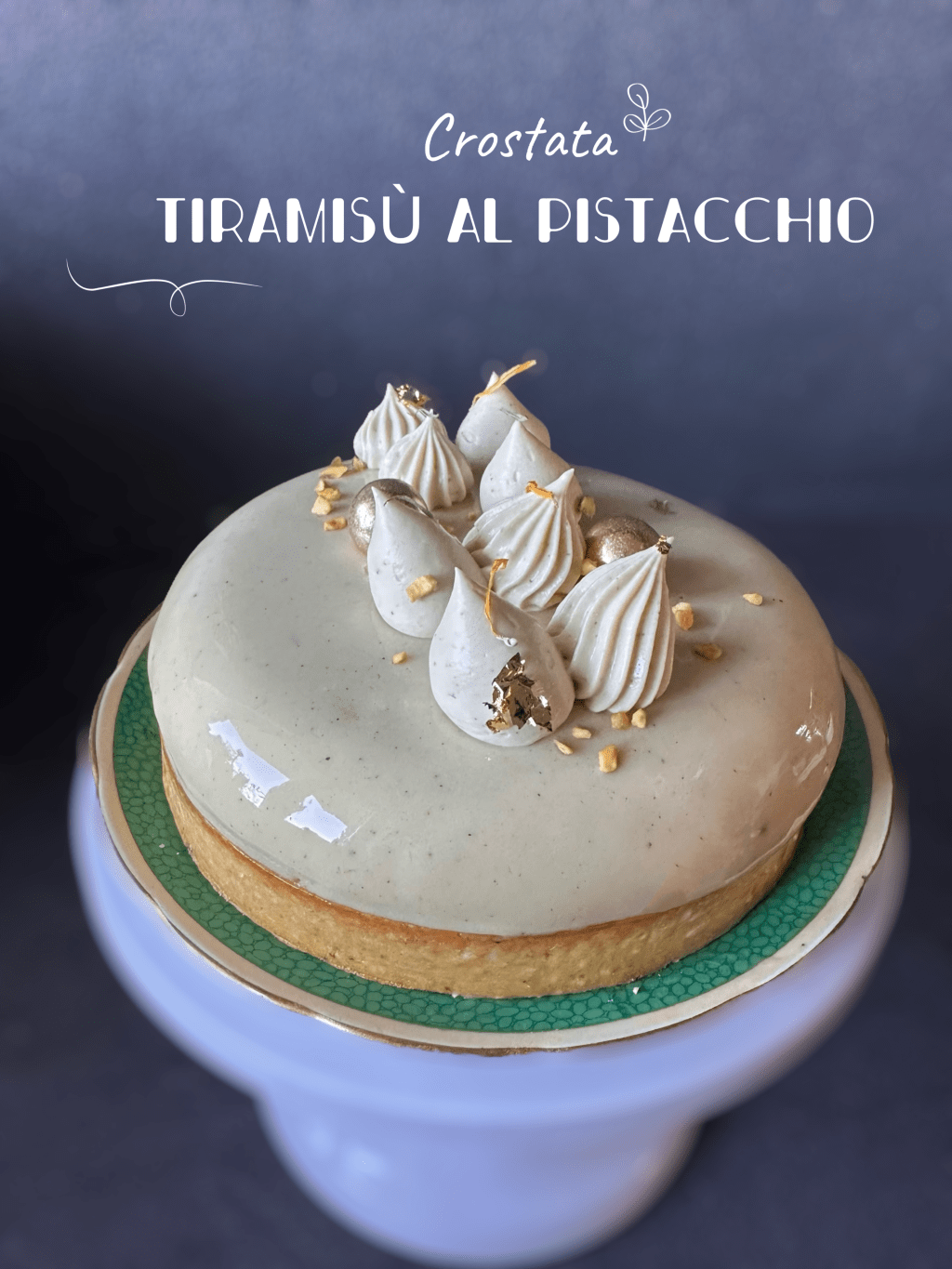 CROSTATA TIRAMISÙ AL&nbsp;PISTACCHIO