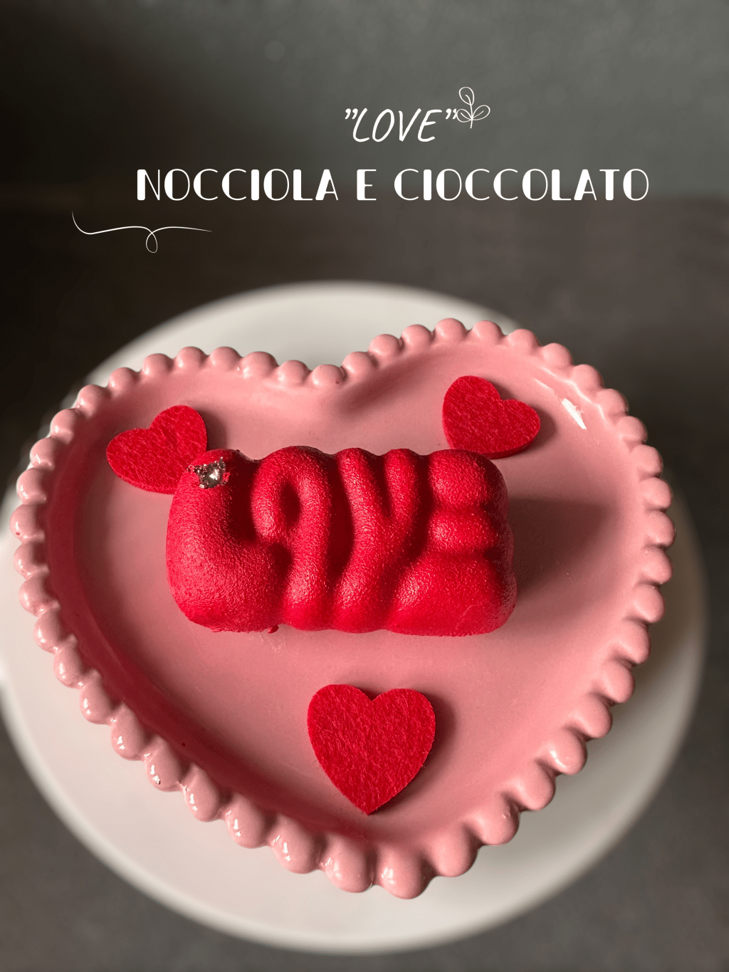 ”LOVE” NOCCIOLA E&nbsp;CIOCCOLATO