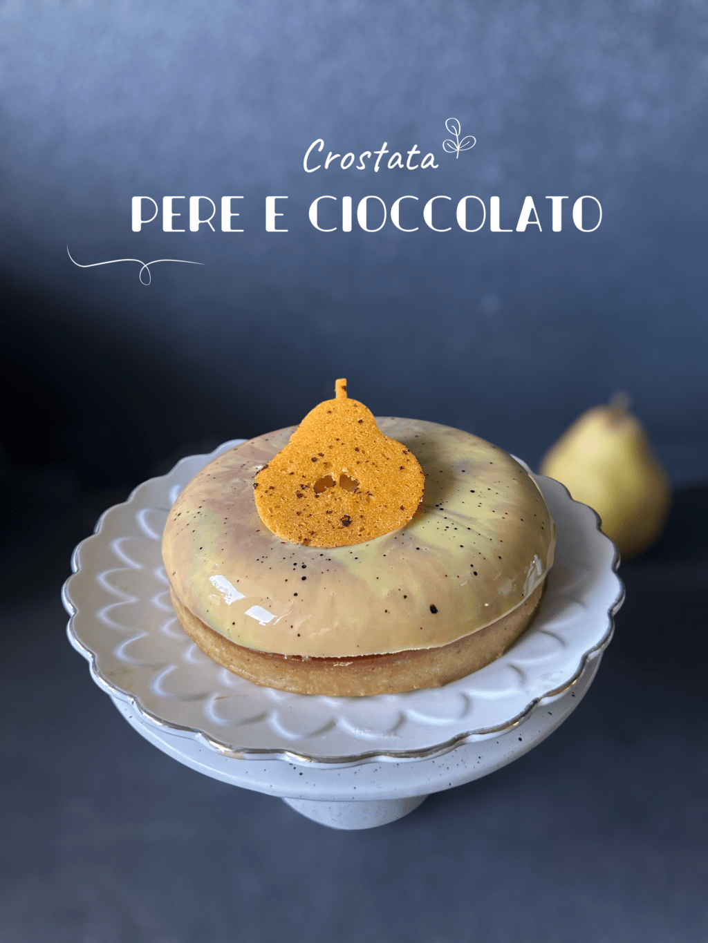 CROSTATA PERE CIOCCOLATO