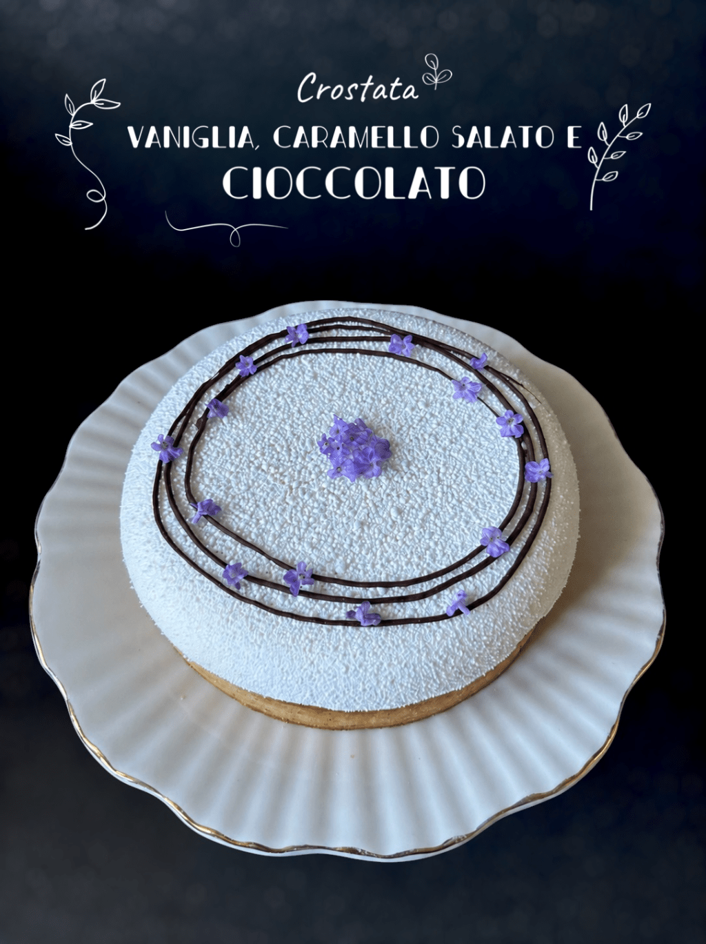 CROSTATA VANIGLIA, CARAMELLO SALATO E&nbsp;CIOCCOLATO